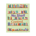 No Shelf Control Velveteen Plush Blanket