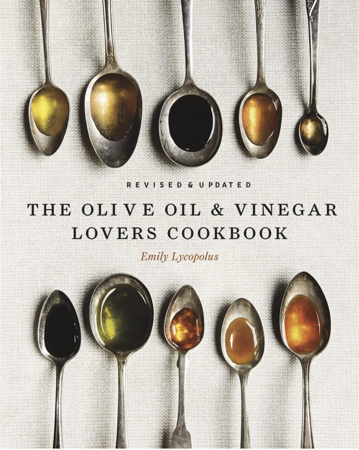 The Olive Oil & Vinegar Lover's Cookbook